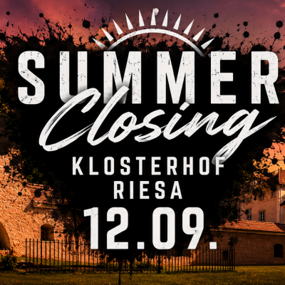 Summer Closing @ Klosterhof Riesa